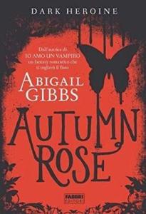 abigail gibbs - autumn rose ita