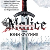 #WishingWell: Malice. La Guerra degli Dei di John Gwynne